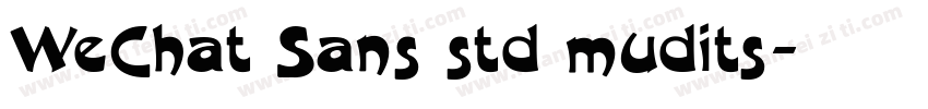 WeChat Sans std mudits字体转换